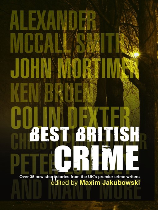 Title details for The Mammoth Book of Best British Crime by Maxim Jakubowski - Available